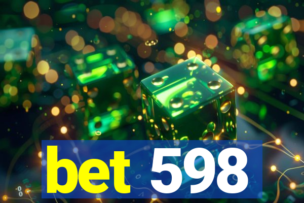 bet 598